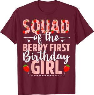 Squad Of The Berry First Birthday Girl Sweet Strawberry T-Shirt - T-Shirt | Maroon