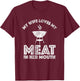 My Wife Loves My Meat In Her Mouth Shirt Summer Barbecue T-Shirt - T-Shirt | Maroon