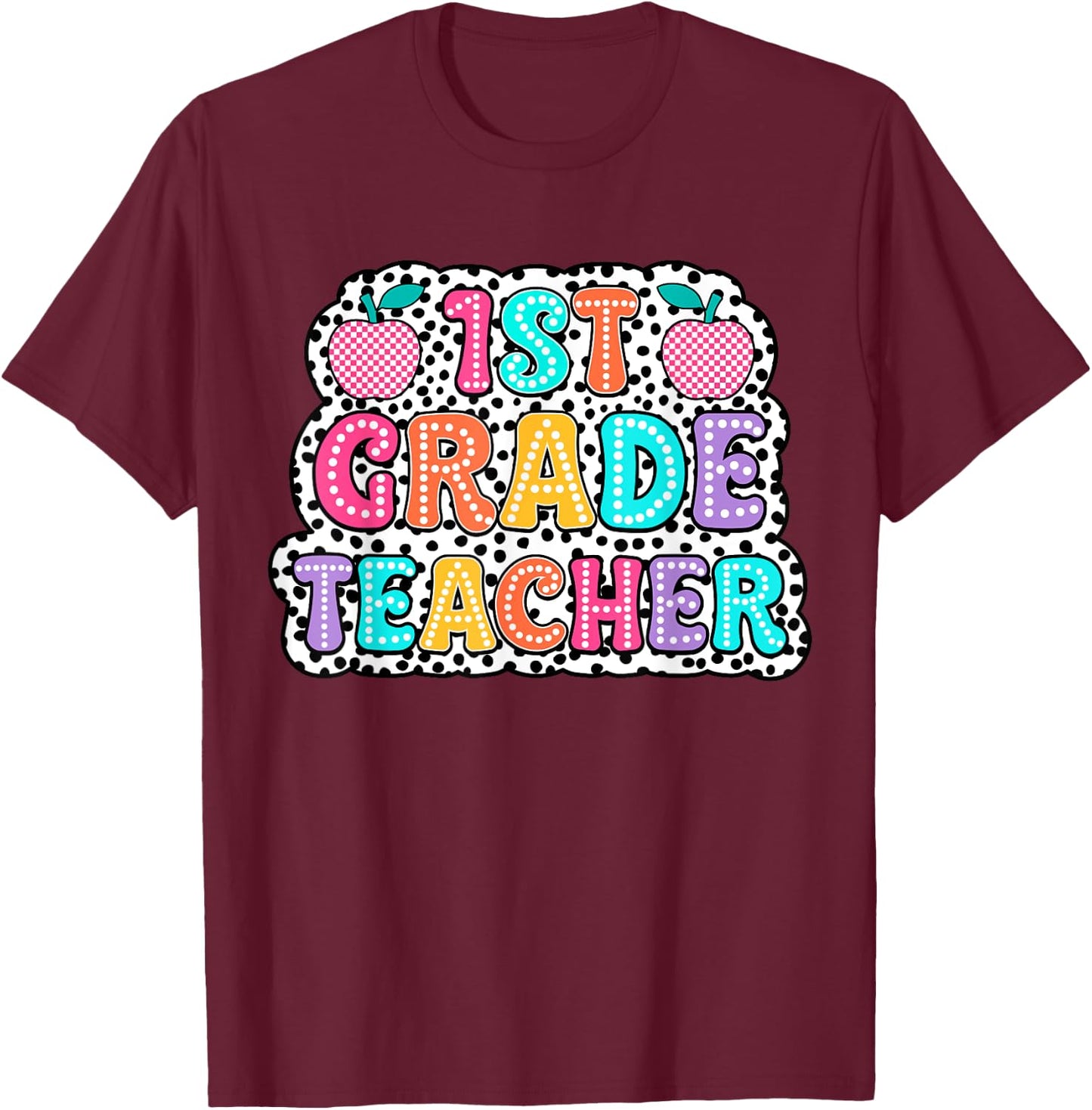 First Day of First Grade Back To School Groovy Dalmatian Dot T-Shirt - T-Shirt | Maroon