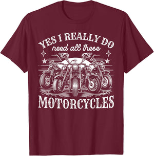 Yes I Really Do Need All These Motorcycles Vintage Garage T-Shirt - T-Shirt | Maroon