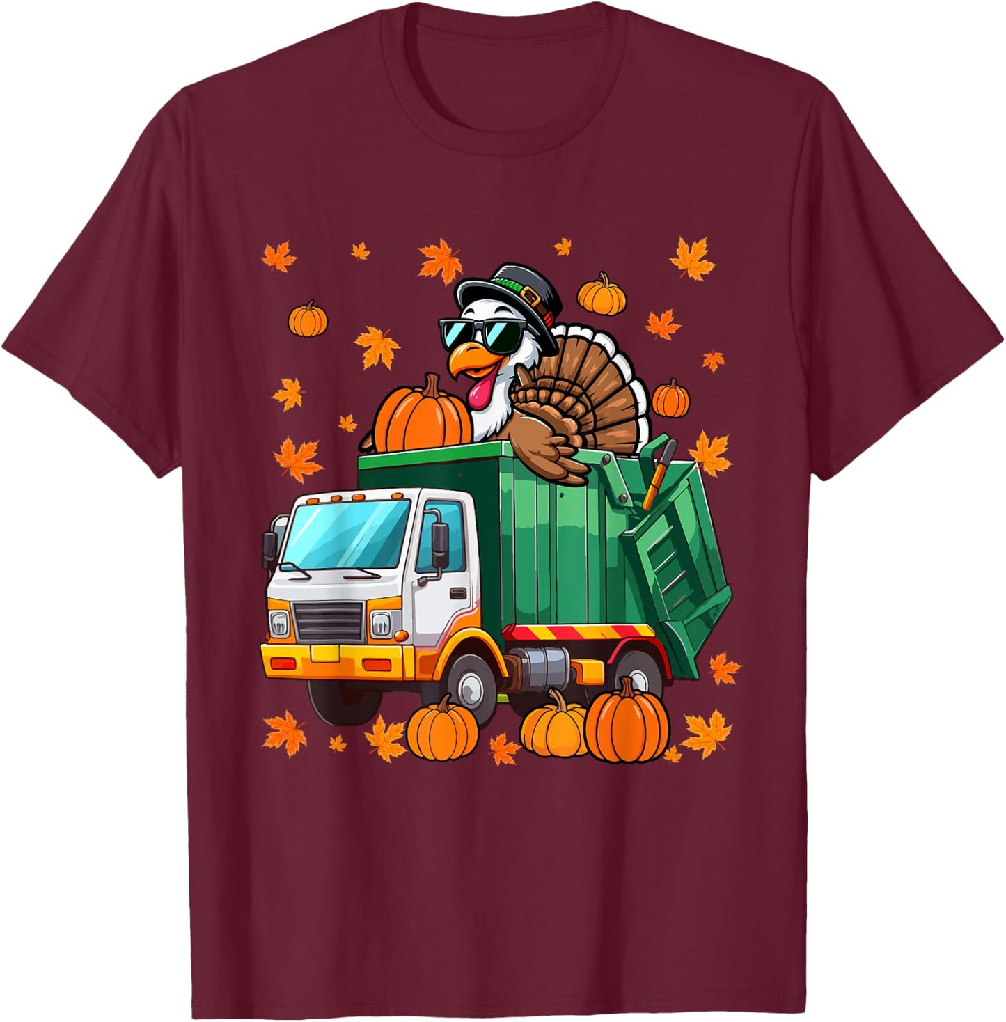 Turkey Sunglasses Driving Garbage Truck Thanksgiving Driver T-Shirt - T-Shirt | Maroon
