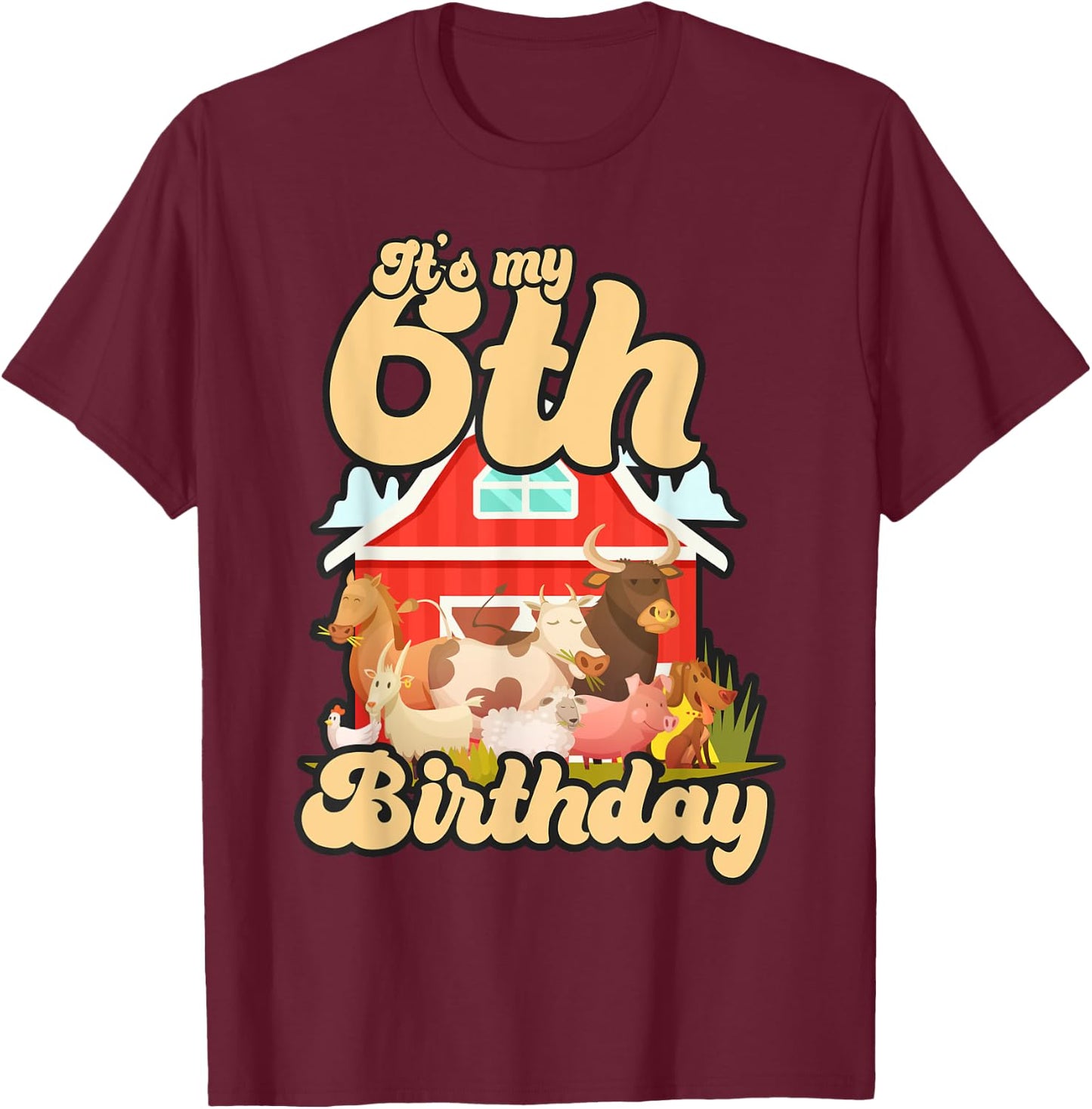 6th Birthday Shirt Farm Animals Cow Horse Pig 6 Years Old T-Shirt - T-Shirt | Maroon