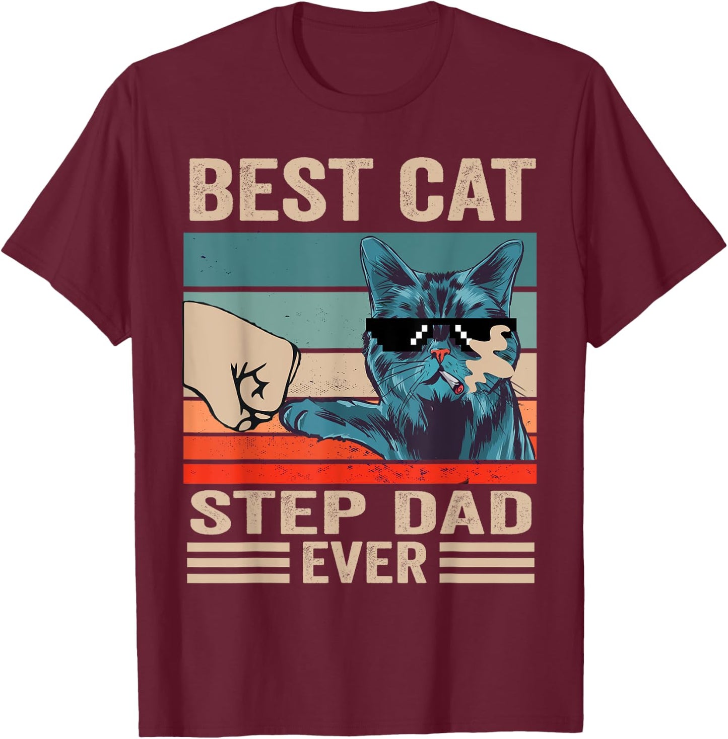 Vintage Best Cat step dad Ever bump fist father's day Gifts T-Shirt - T-Shirt | Maroon