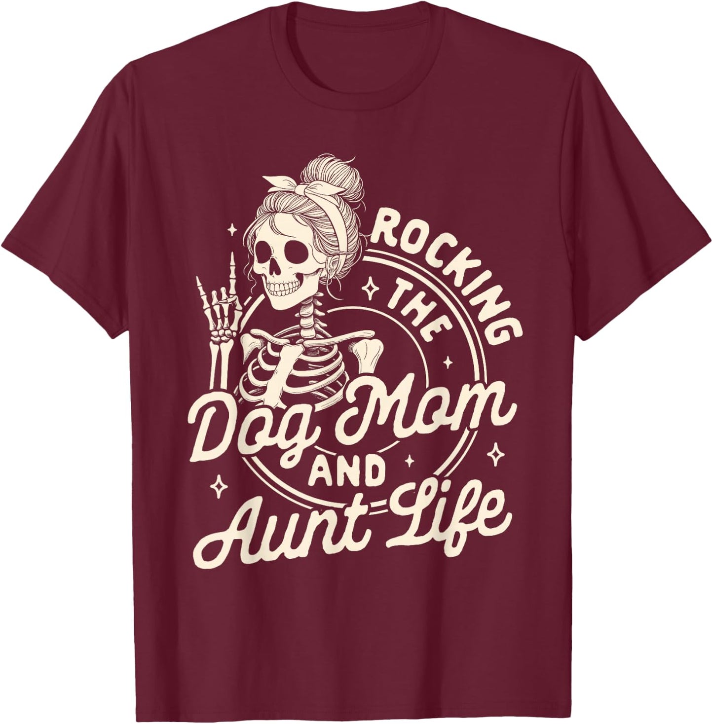 Dog Mama Fur Mama Skeleton Rocking The Dog Mom & Aunt Life T-Shirt - T-Shirt | Maroon