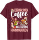 Hummingbird Love Drinking Coffee Watching Hummingbirds T-Shirt - T-Shirt | Maroon