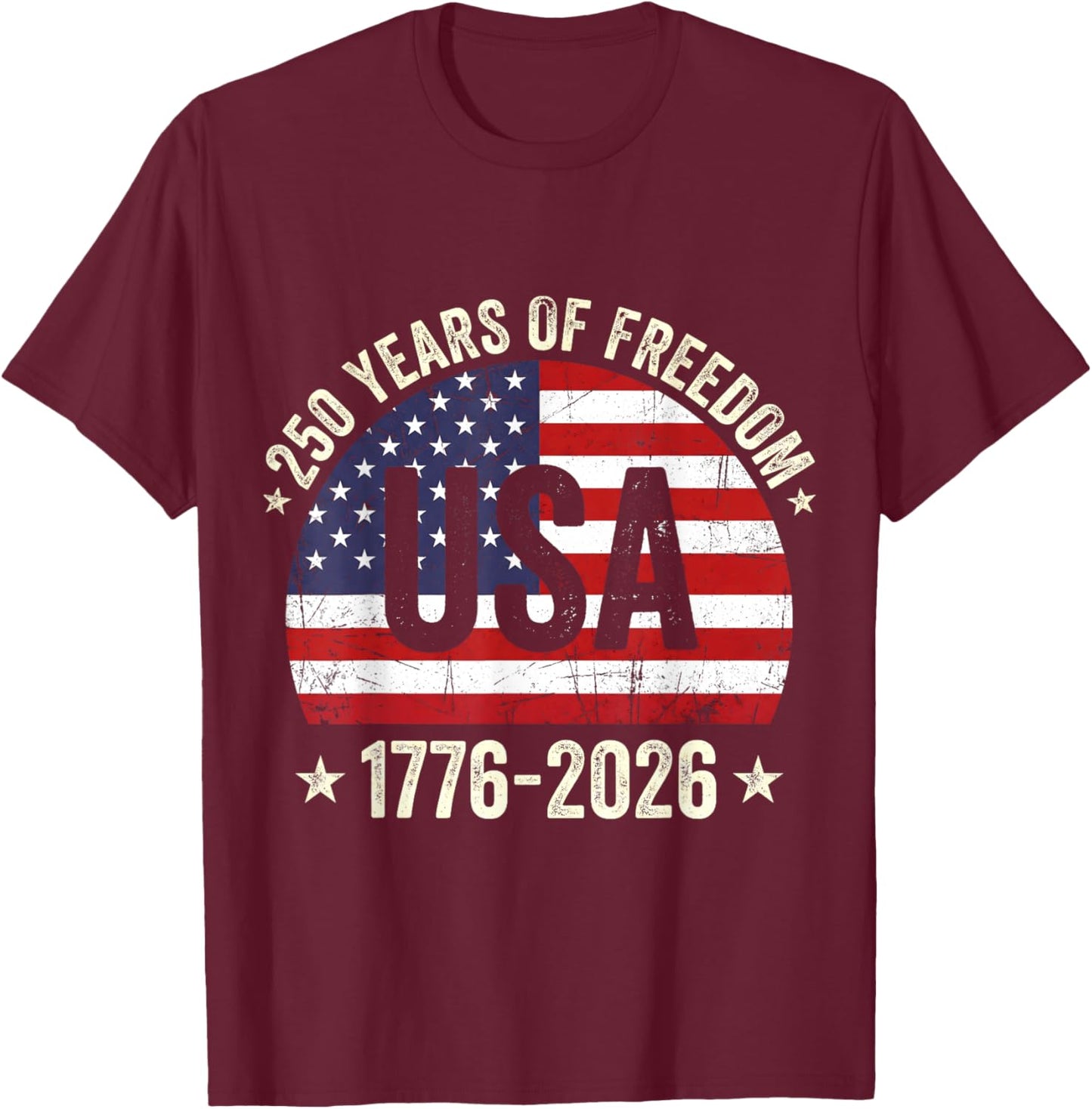 Vintage 250 Years of Freedom US Flag 250th Anniversary USA T-Shirt - T-Shirt | Maroon