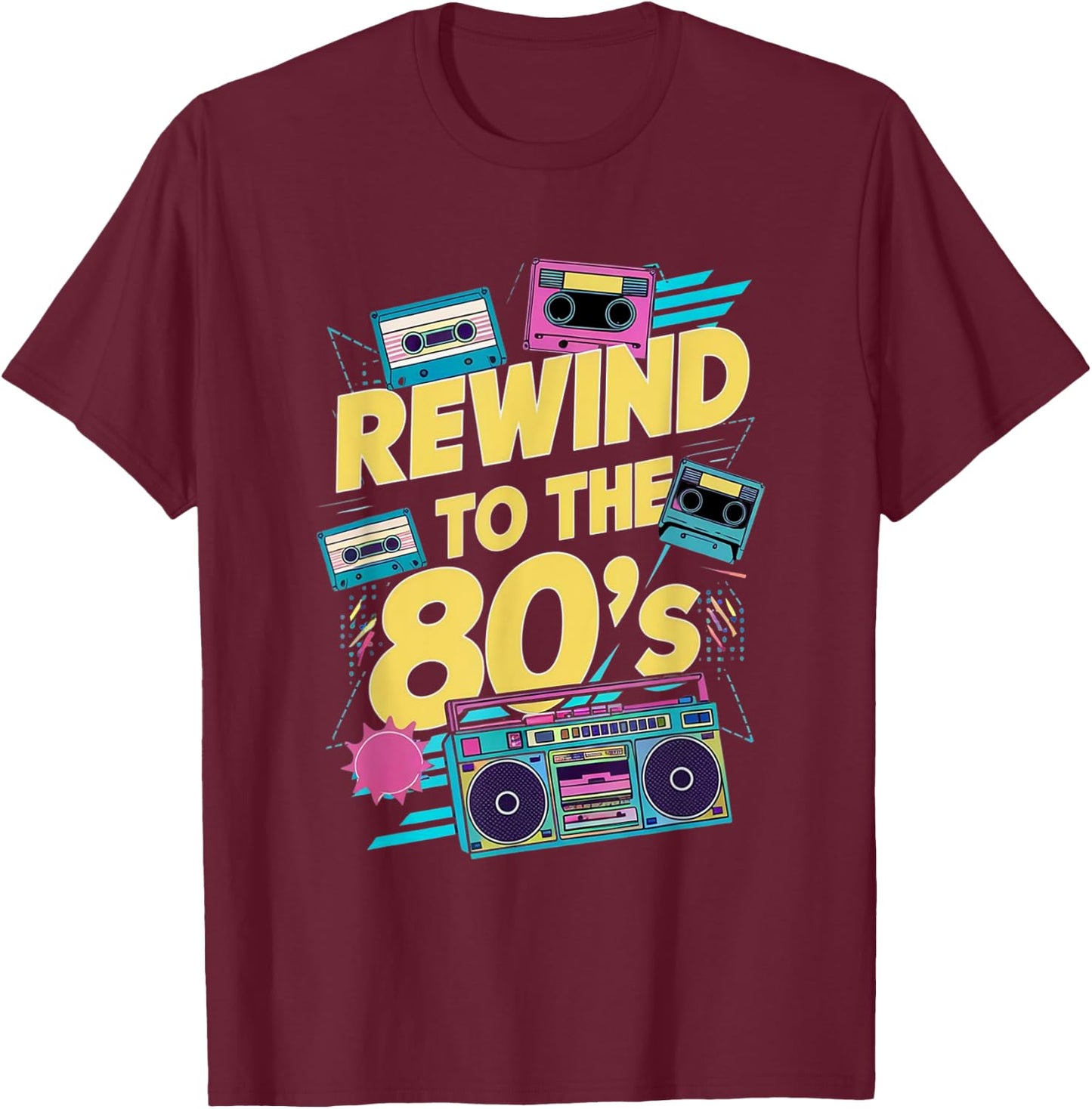 Rewind To 80's 1980s Retro Vintage Eighties Costume Party T-Shirt - T-Shirt | Maroon