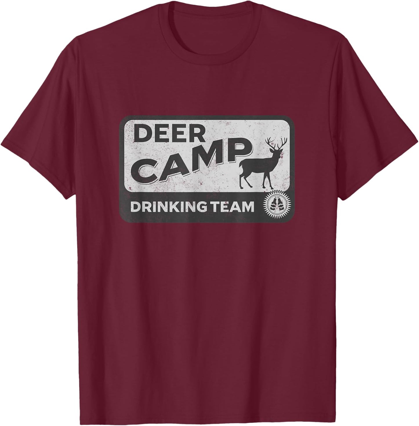 Deer Camp Drinking Team - Funny Hunting T-Shirt - T-Shirt | Maroon