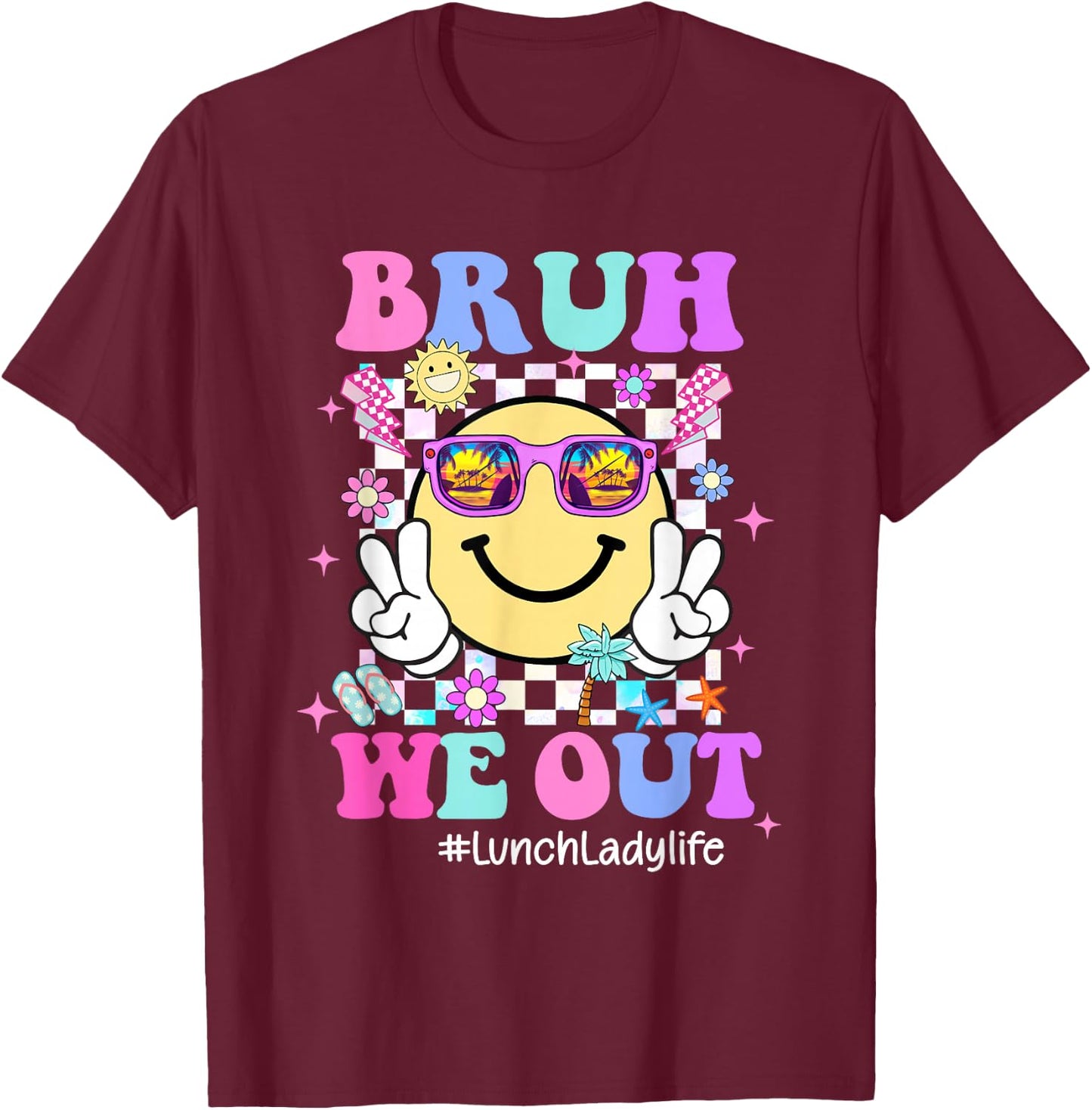 Bruh We Out Groovy Lunch Lady Life Last Day Of School T-Shirt - T-Shirt | Maroon