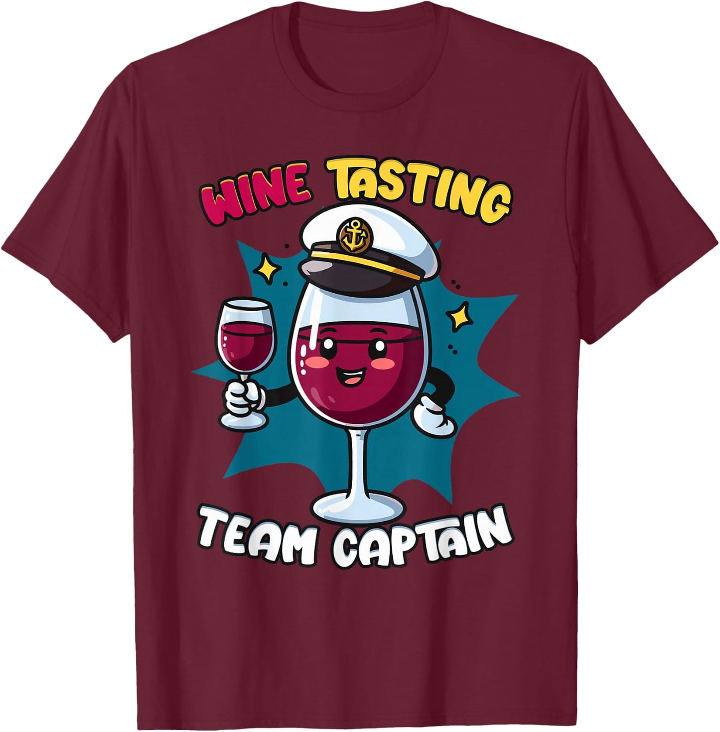 Wine Tasting Team Captain T-Shirt - T-Shirt | Maroon