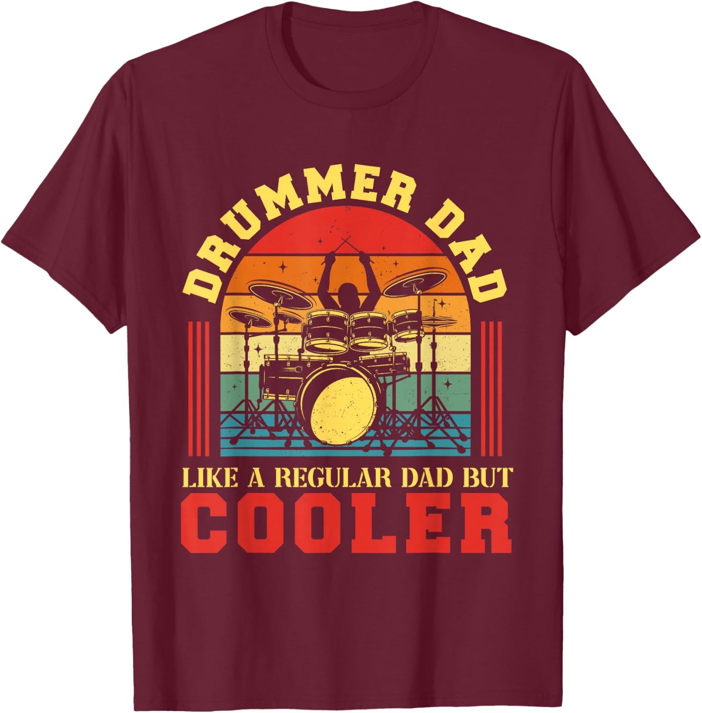 Drummer Dad Happy Father's Day Drum Player Papa Men T-Shirt - T-Shirt | Maroon