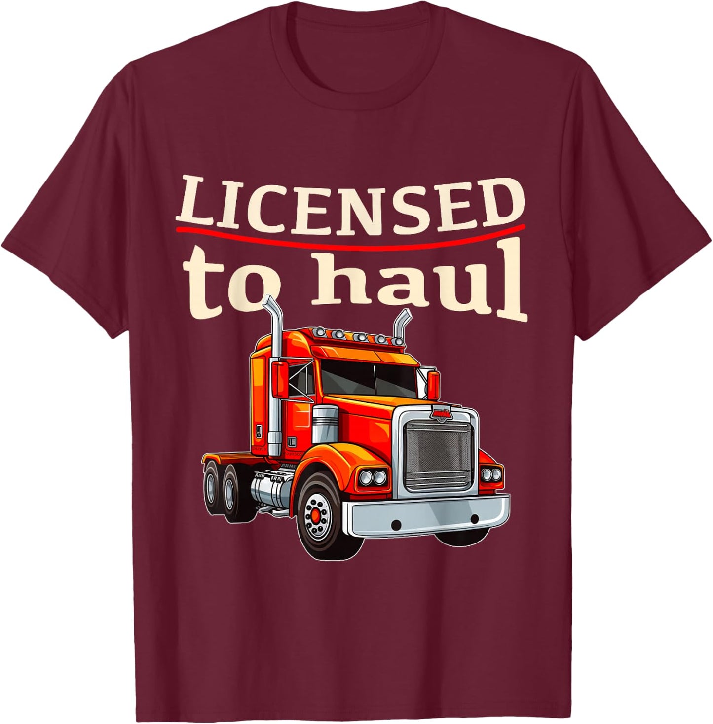 CDL Truck Driver Trucker Driving Passed CDL Exam T-Shirt - T-Shirt | Maroon