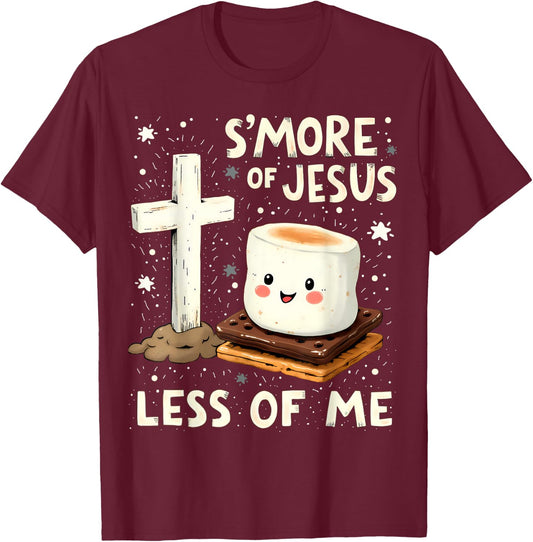 Funny Smore Of Jesus Less Of Me Holy Cross Religious Camper T-Shirt - T-Shirt | Maroon