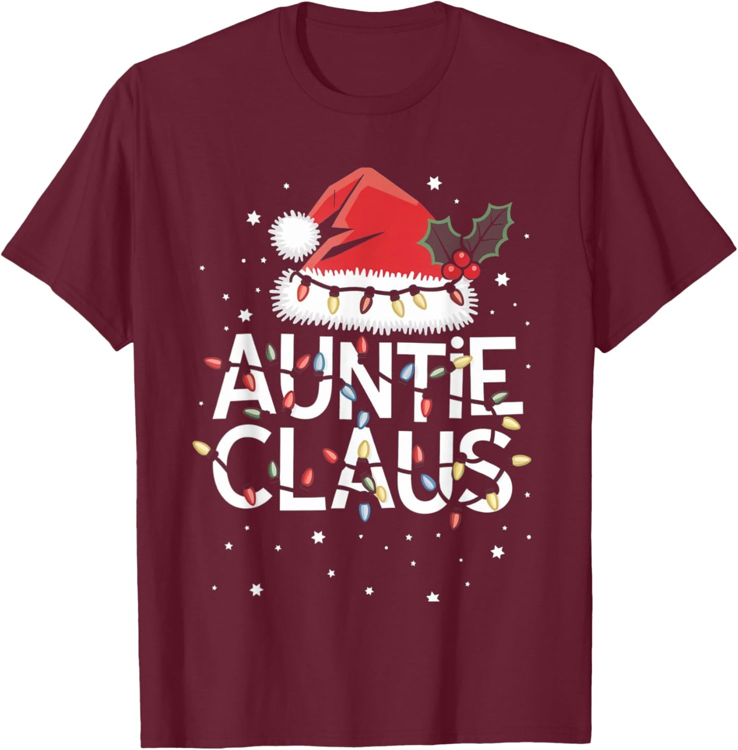 Auntie Claus Christmas Lights Pajama Family Matching Gifts T-Shirt - T-Shirt | Maroon