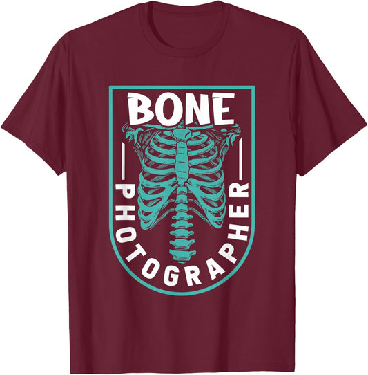 Bone Photographer - Funny Radiology Technician XRay T-Shirt - T-Shirt | Maroon