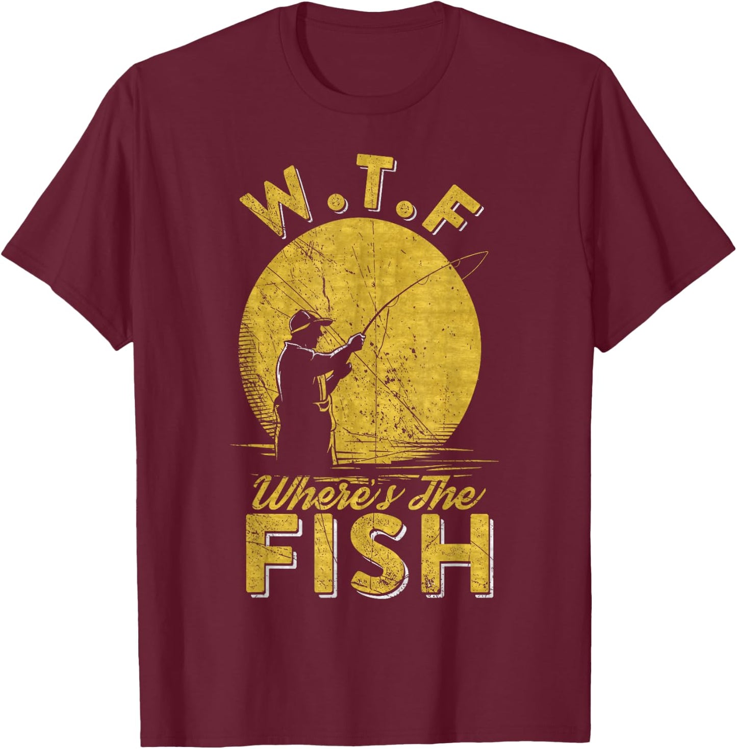 Vintage W.T.F Wheres The Fish, Fisherman, Fishing Lover T-Shirt - T-Shirt | Maroon