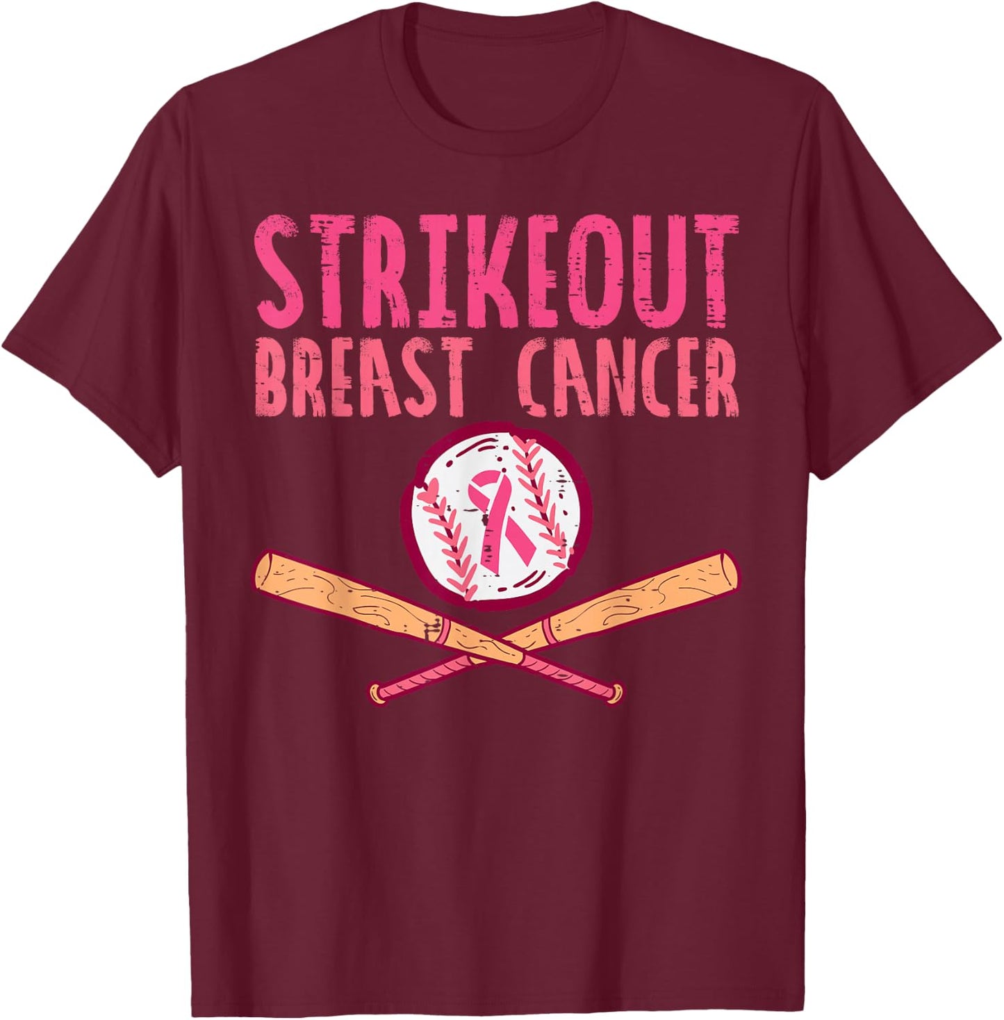 Strike Out Breast Cancer Baseball Fight Awareness Men Women T-Shirt - T-Shirt | Maroon