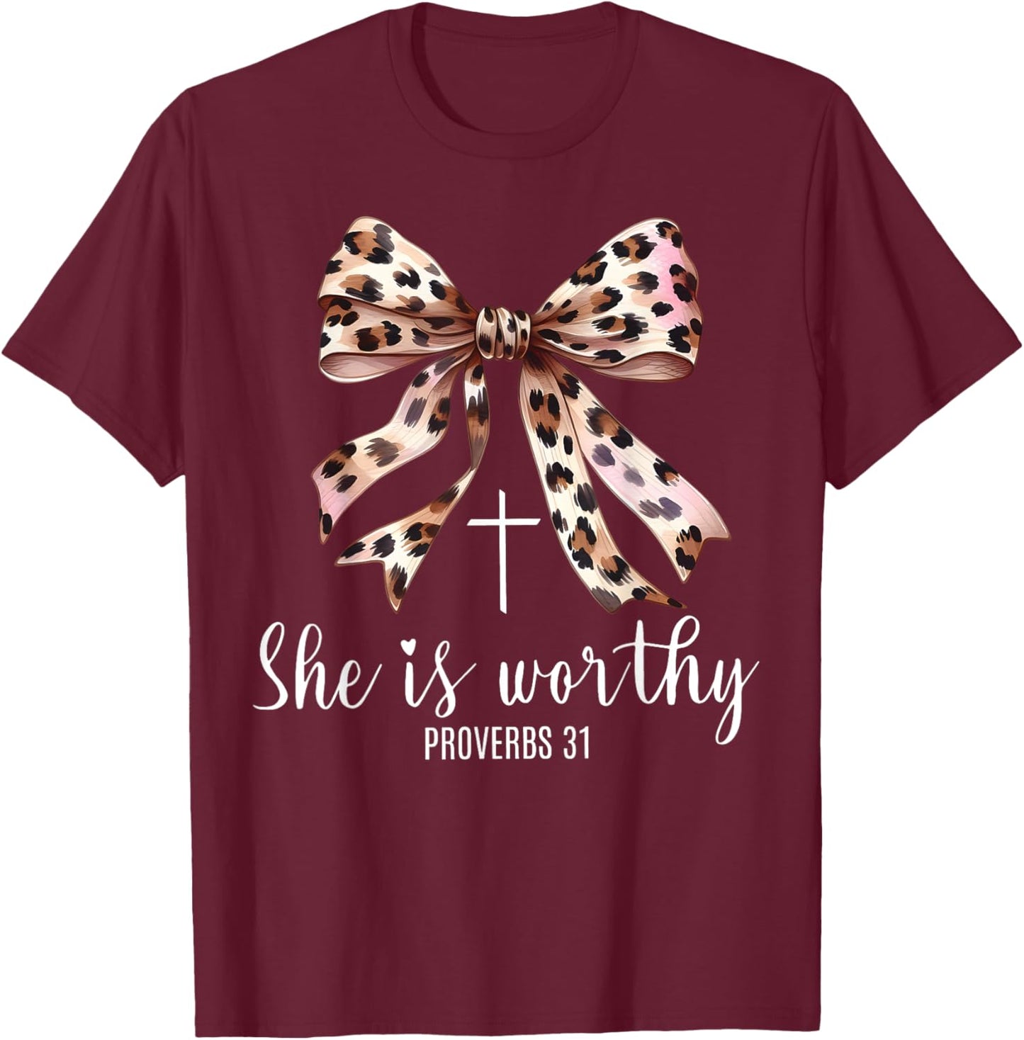 Christian Coquette Leopard Bow She Is Worthy Bible Religious T-Shirt - T-Shirt | Maroon