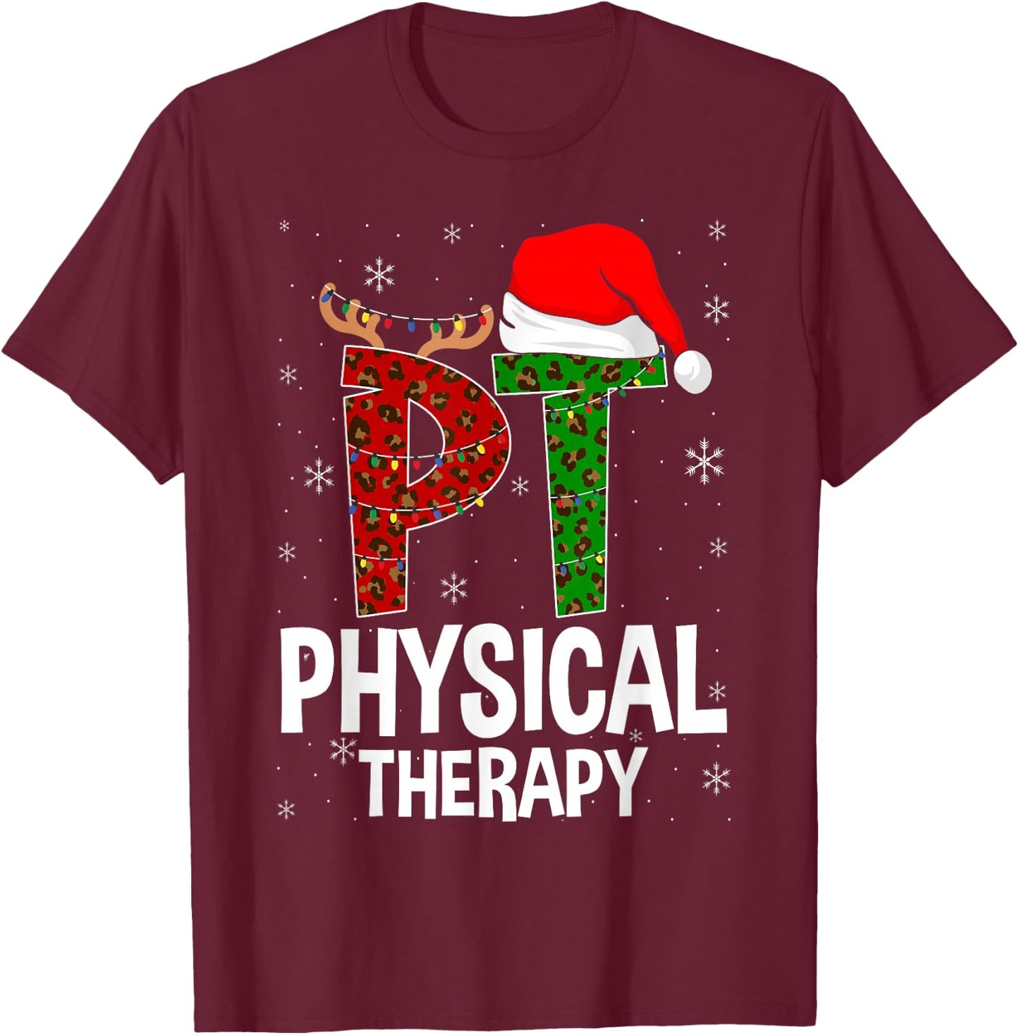 Physical Therapy Christmas Santa Hat Pt Therapist Xmas T-Shirt - T-Shirt | Maroon