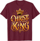 Christ is King Christian Jesus T-Shirt - T-Shirt | Maroon