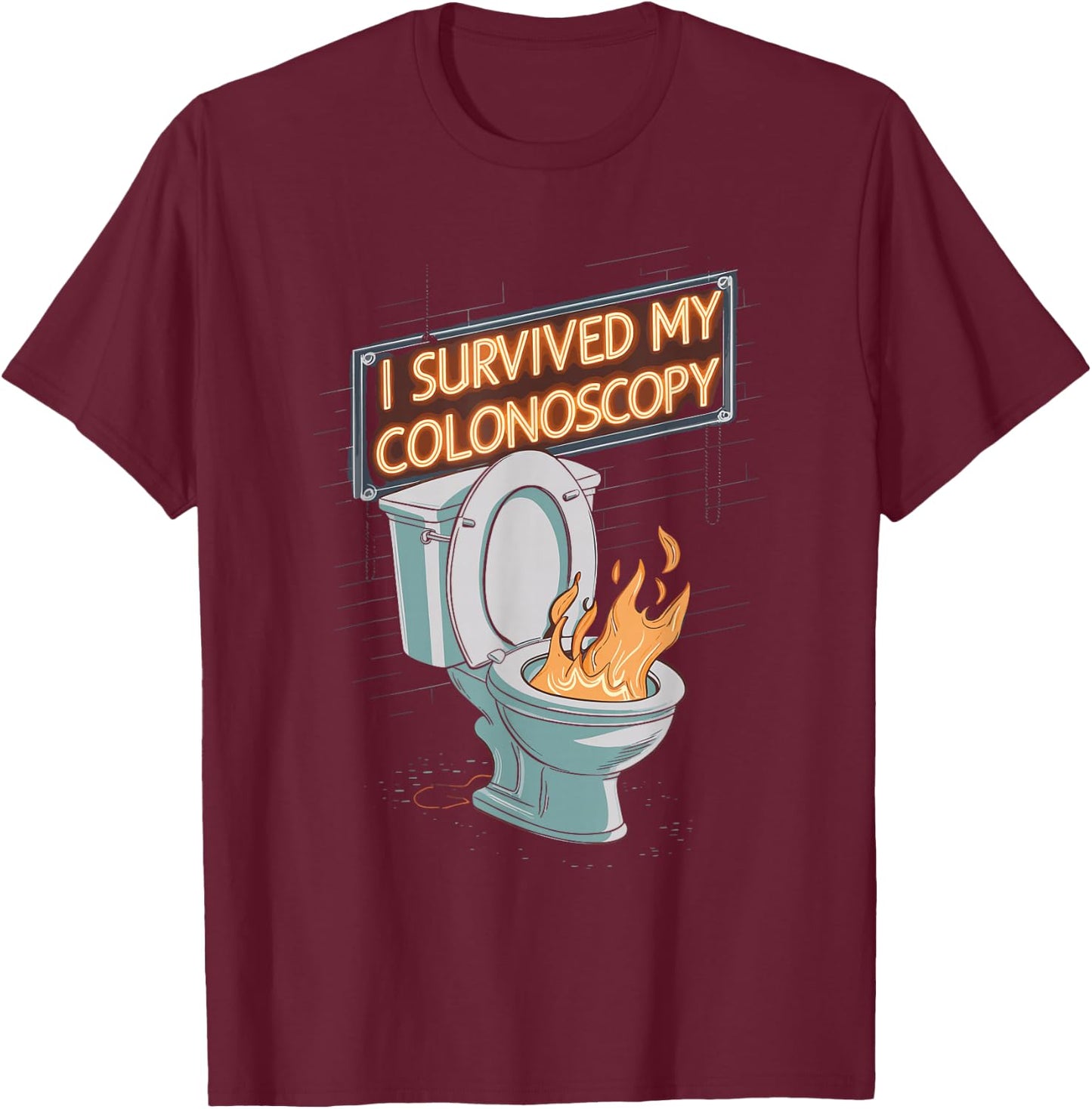 I Survived My Colonoscopy Gastroenterology T-Shirt - T-Shirt | Maroon