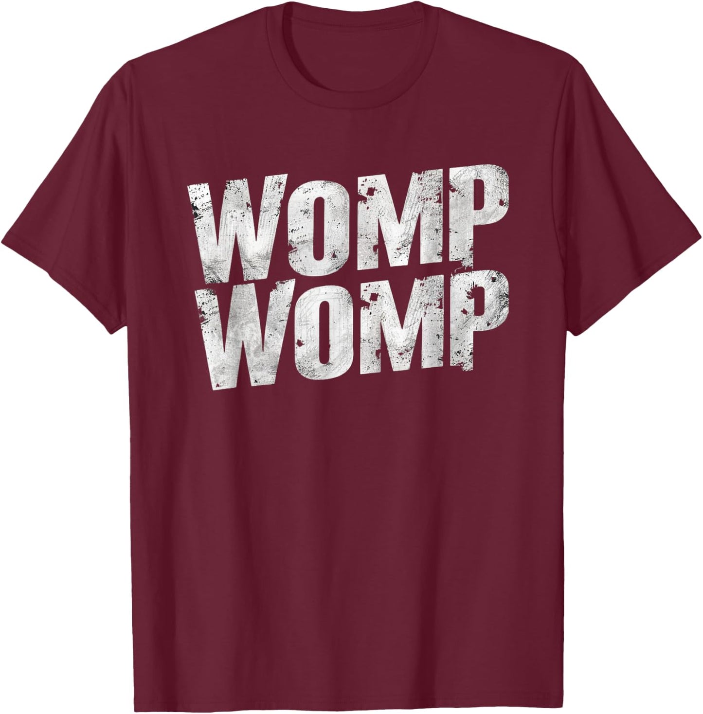 Womp Womp Meme - Humor Graphic Grungy and Edgy Distressed T-Shirt - T-Shirt | Maroon