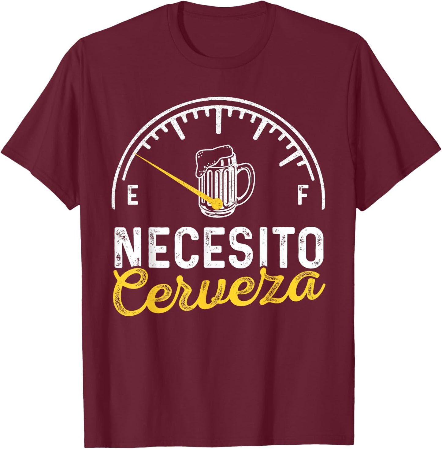 Necesito Cerveza Funny Sayings Mexican I Need Beer Party T-Shirt - T-Shirt | Maroon
