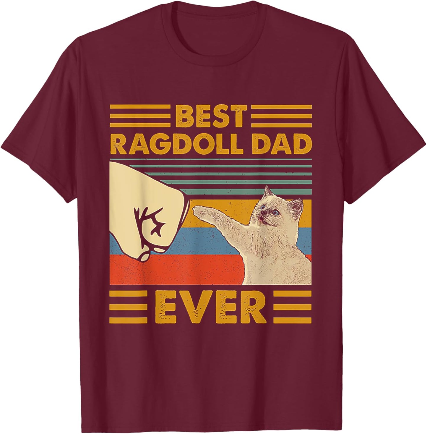 Best Ragdoll Dad Ever Retro Vintage Sunset T-Shirt - T-Shirt | Maroon
