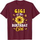 Gigi Of The Birthday Girl Sunflower Party Family Matching T-Shirt - T-Shirt | Maroon