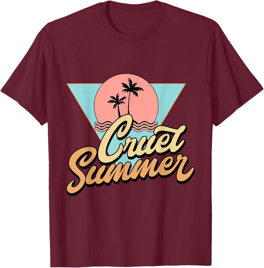 Cruel Summer Funny Cute Retro Vintage T-Shirt - T-Shirt | Maroon