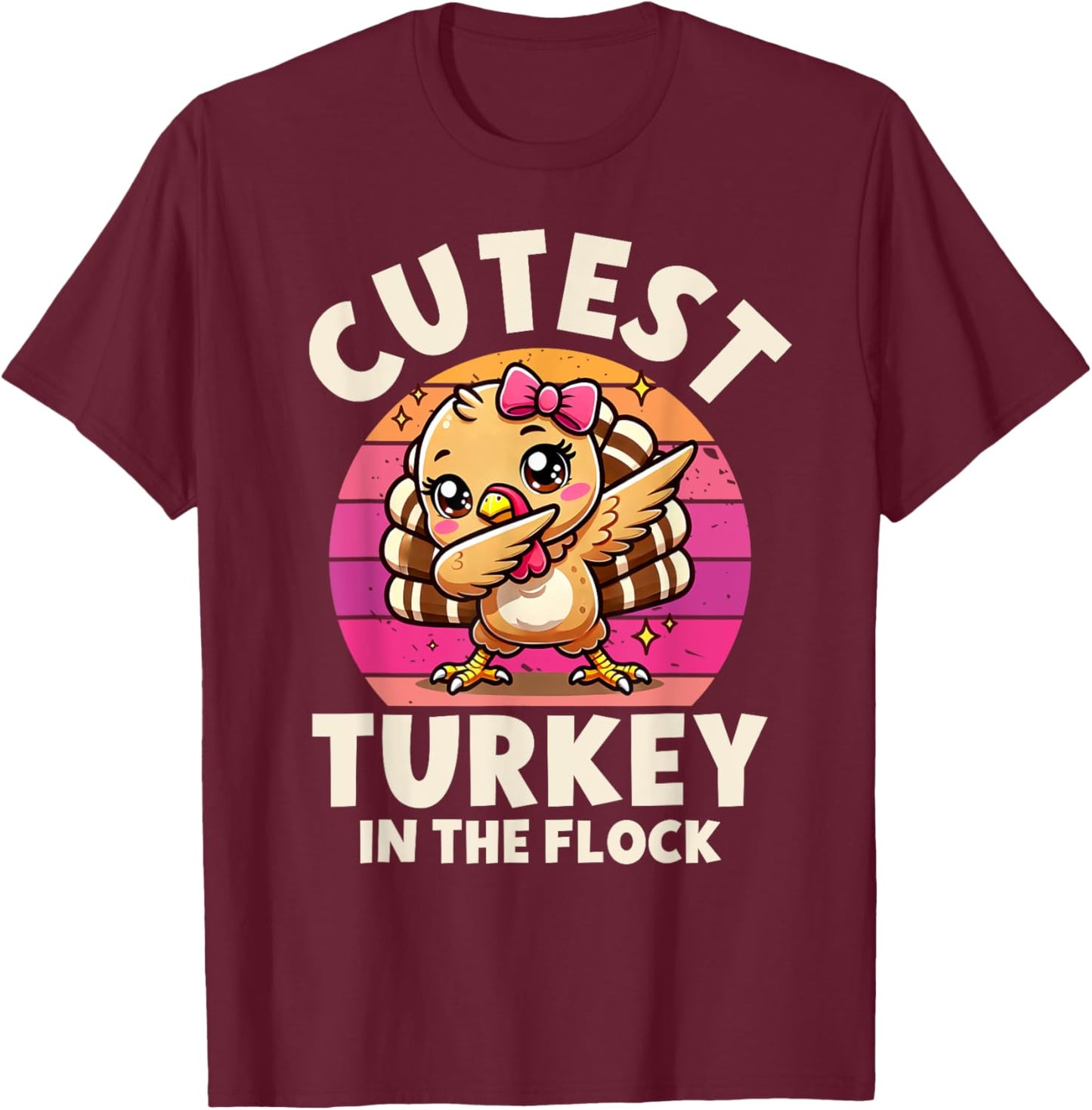 Cutest Turkey in The Flock Turkey Dabbing Funny Thanksgiving T-Shirt - T-Shirt | Maroon