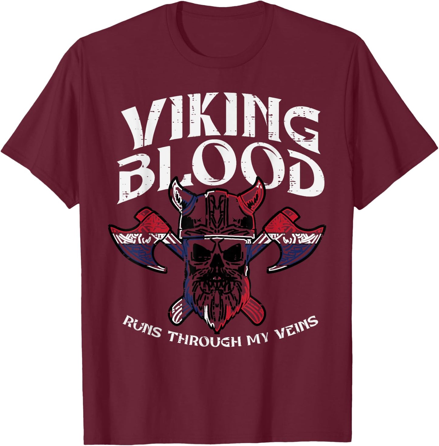 Viking Blood Runs Through My Veins Warrior Men Women Kids T-Shirt - T-Shirt | Maroon