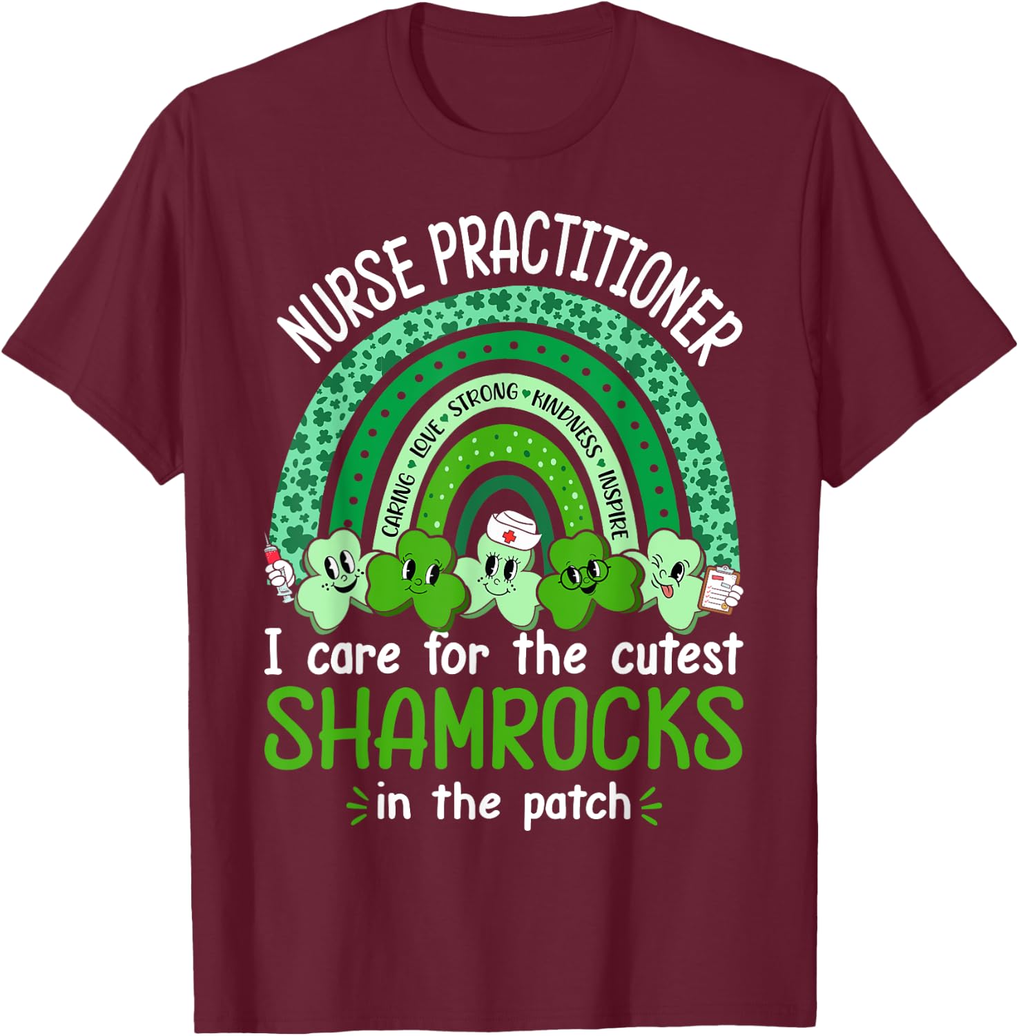 Nurse Practitioner Cutest Shamrocks Nurse St Patricks Day T-Shirt - T-Shirt | Maroon