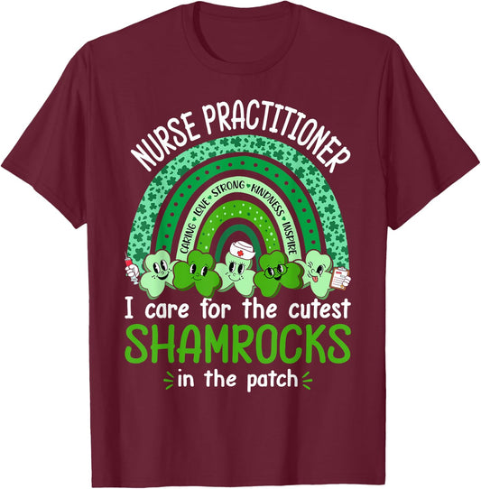 Nurse Practitioner Cutest Shamrocks Nurse St Patricks Day T-Shirt - T-Shirt | Maroon