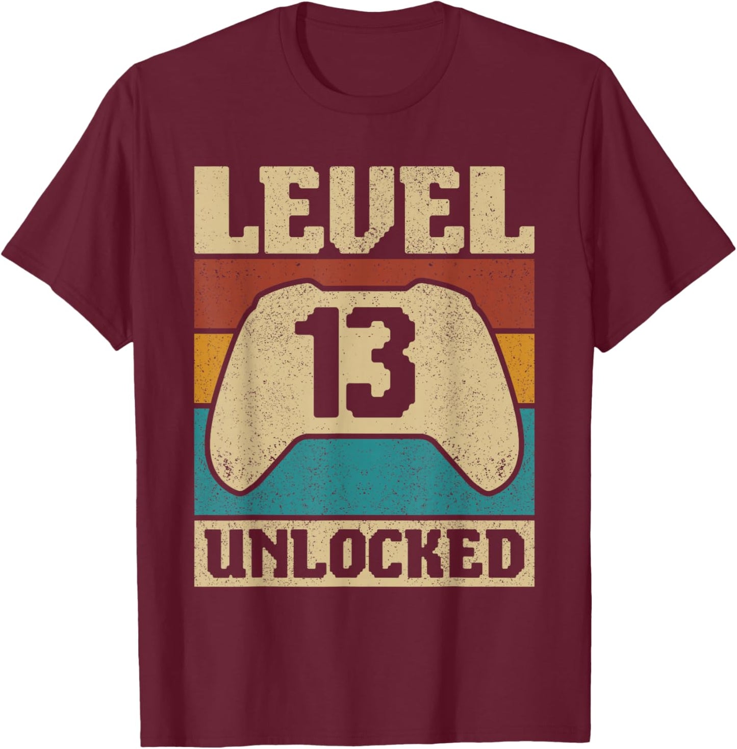 Level 13 Unlocked 13 Year Old Girl Boy Outfit 13th Birthday T-Shirt - T-Shirt | Maroon