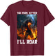 Alpha Wolf You Purr I'll Roar Cringe Vacation T-Shirt - T-Shirt | Maroon