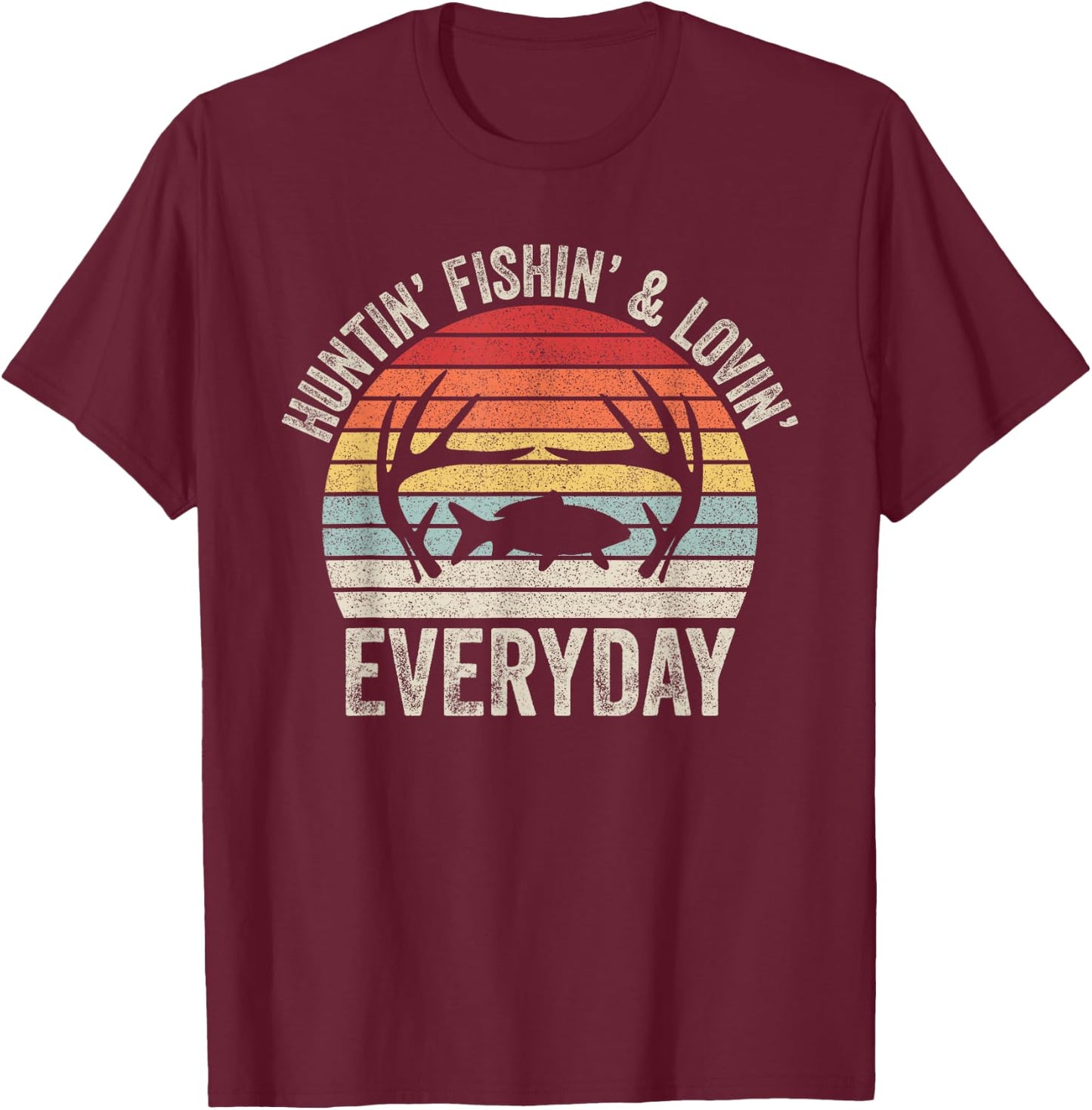 Vintage Retro Hunting Fishing Loving Everyday T-Shirt - T-Shirt | Maroon