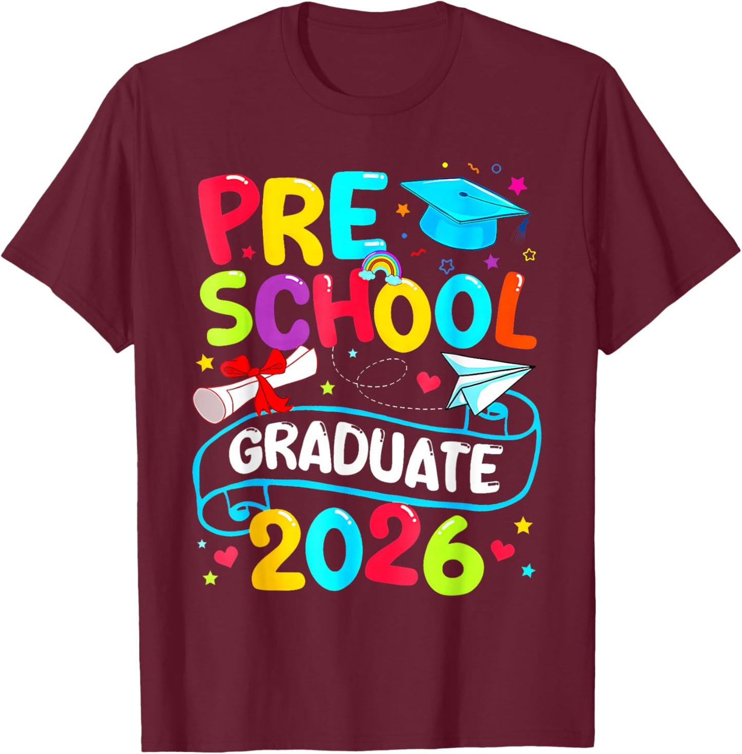Preschool Graduate 2026 Pre-K Grad Funny School Graduation T-Shirt - T-Shirt | Maroon