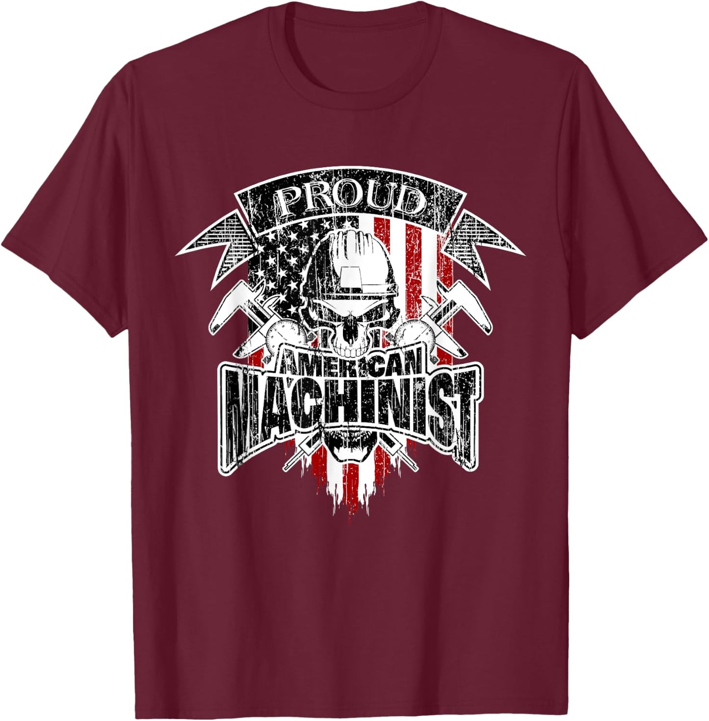 Proud Patriotic Machinist with American Flag Women Men T-Shirt - T-Shirt | Maroon