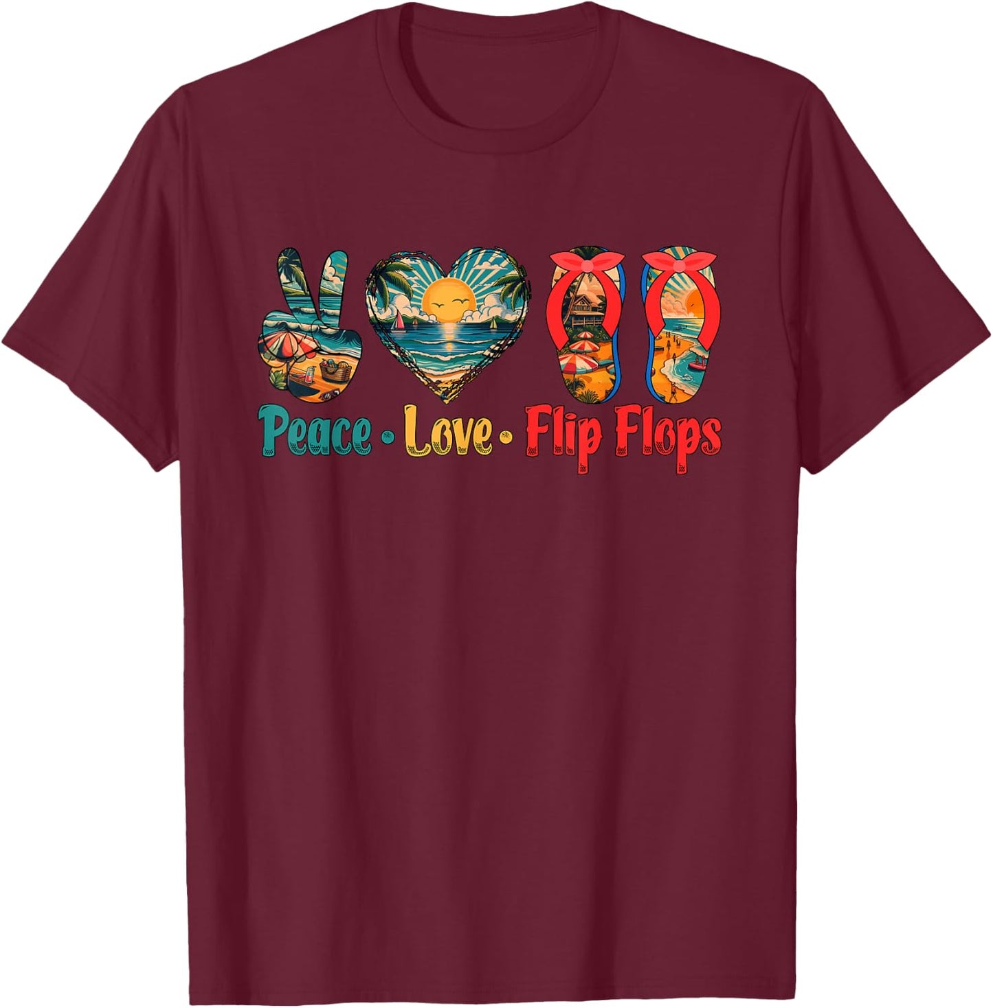 Peace Love Flip Flops Costume Summer Vacation Beach Lover T-Shirt - T-Shirt | Maroon