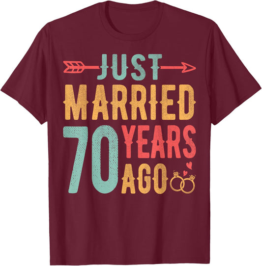 Just Married 70 Years Ago - 70th Wedding Anniversary Couple T-Shirt - T-Shirt | Maroon