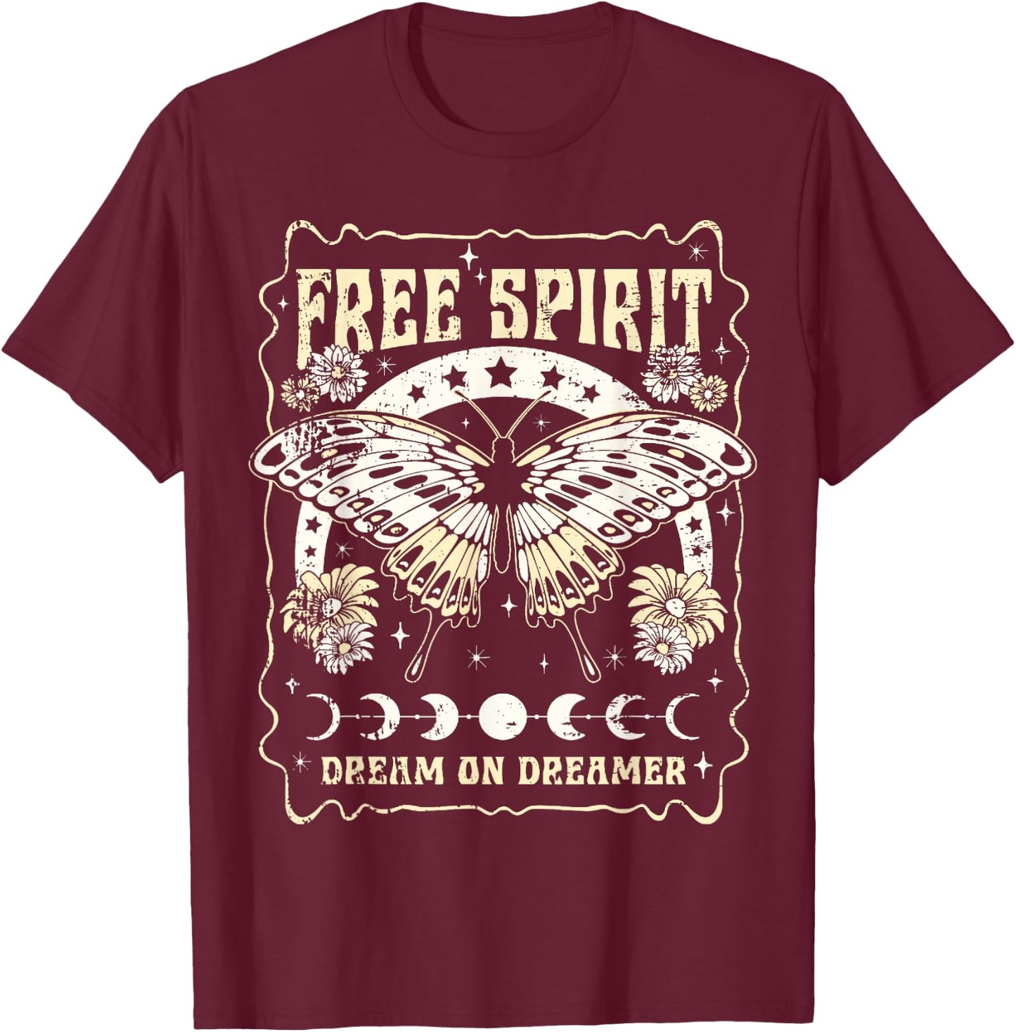 Vintage Retro Free Spirit Dream on Dreamer Butterfly T-Shirt - T-Shirt | Maroon