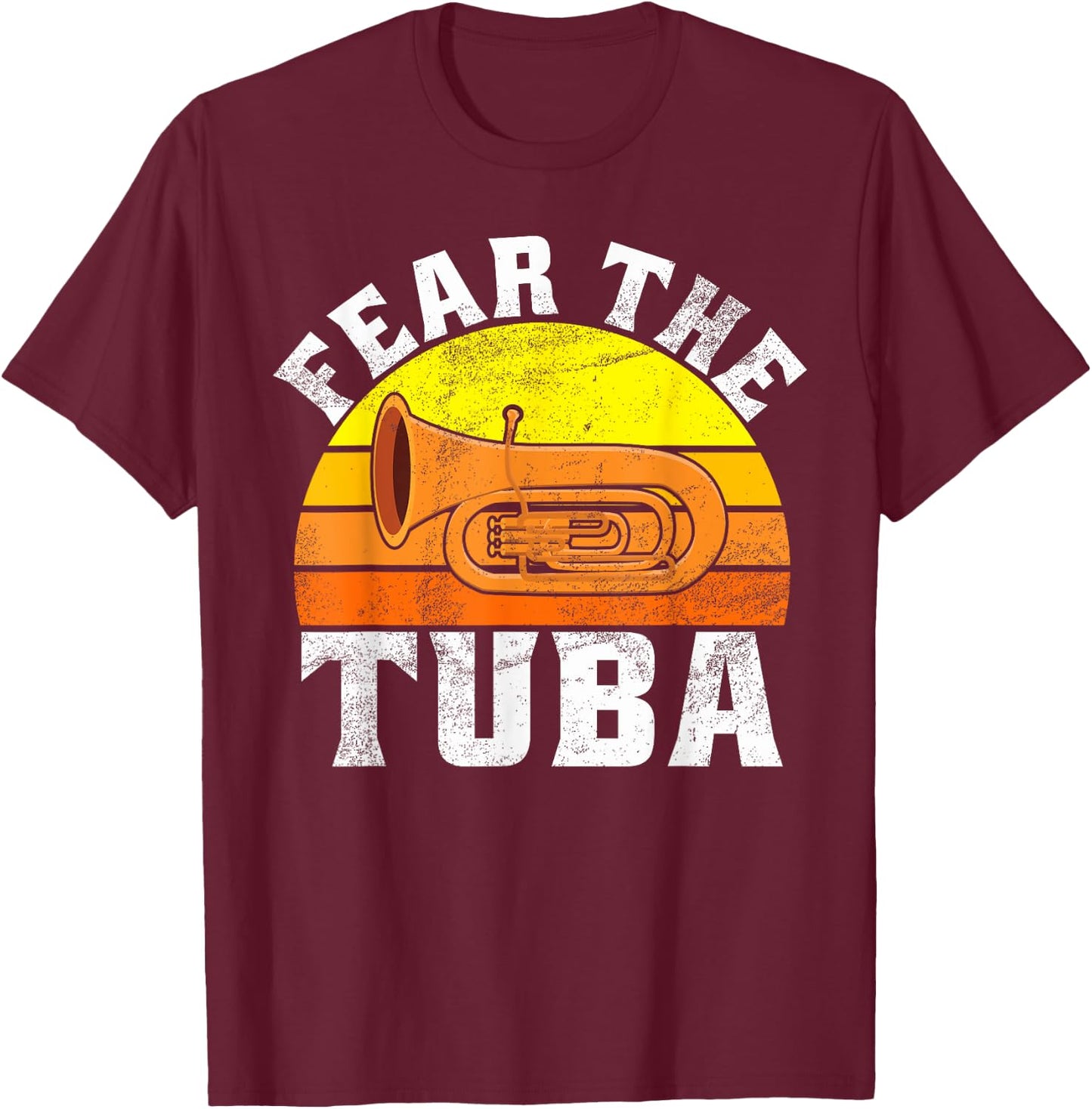 Fear the Tuba T-Shirt - T-Shirt | Maroon