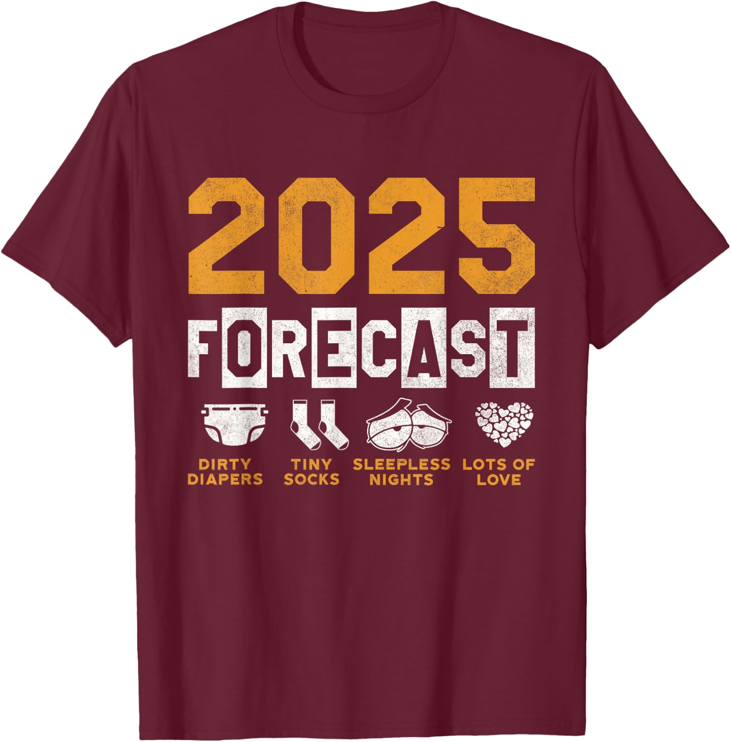 Funny New Dad Mom 2025 Forecast Pregnancy Announce Baby T-Shirt - T-Shirt | Maroon