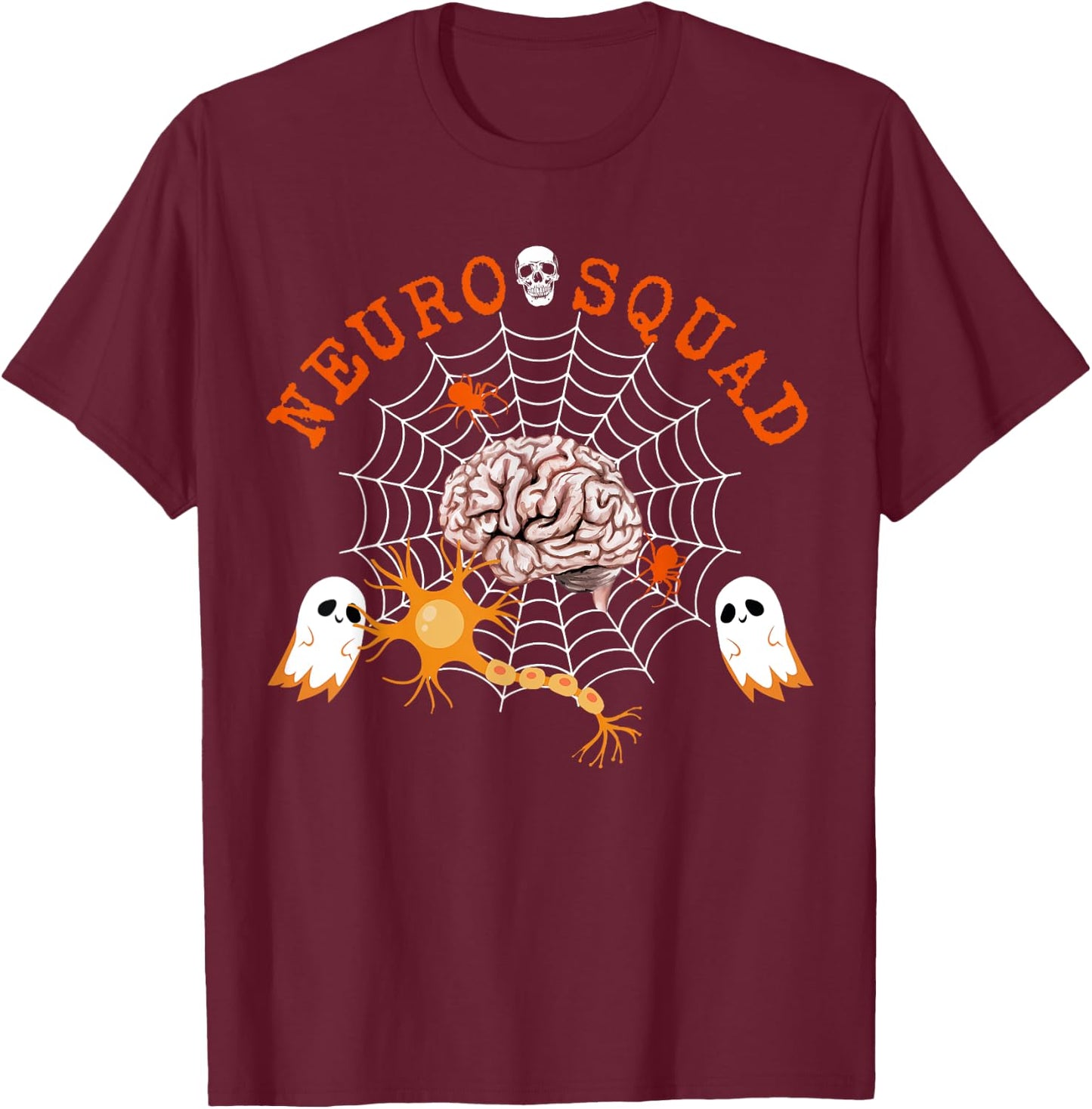 Neuro Nurse Squad Brain Anatomy Ghost Neuron Phd Science T-Shirt - T-Shirt | Maroon