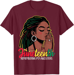 Black Woman Remembering My Ancestors Juneteenth T-Shirt - T-Shirt | Maroon