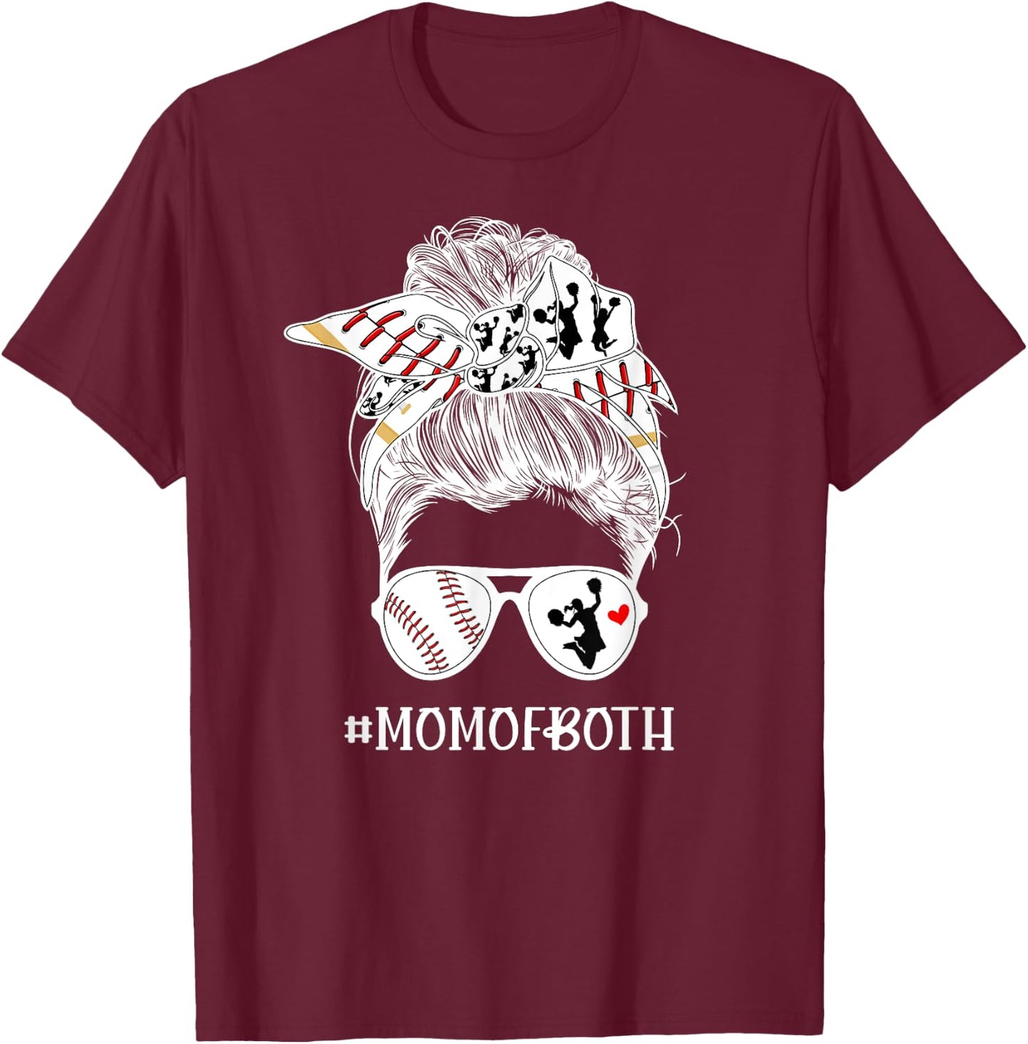 Mom Of Both Messy Bun Cheerleader & Baseball Player Mom T-Shirt - T-Shirt | Maroon
