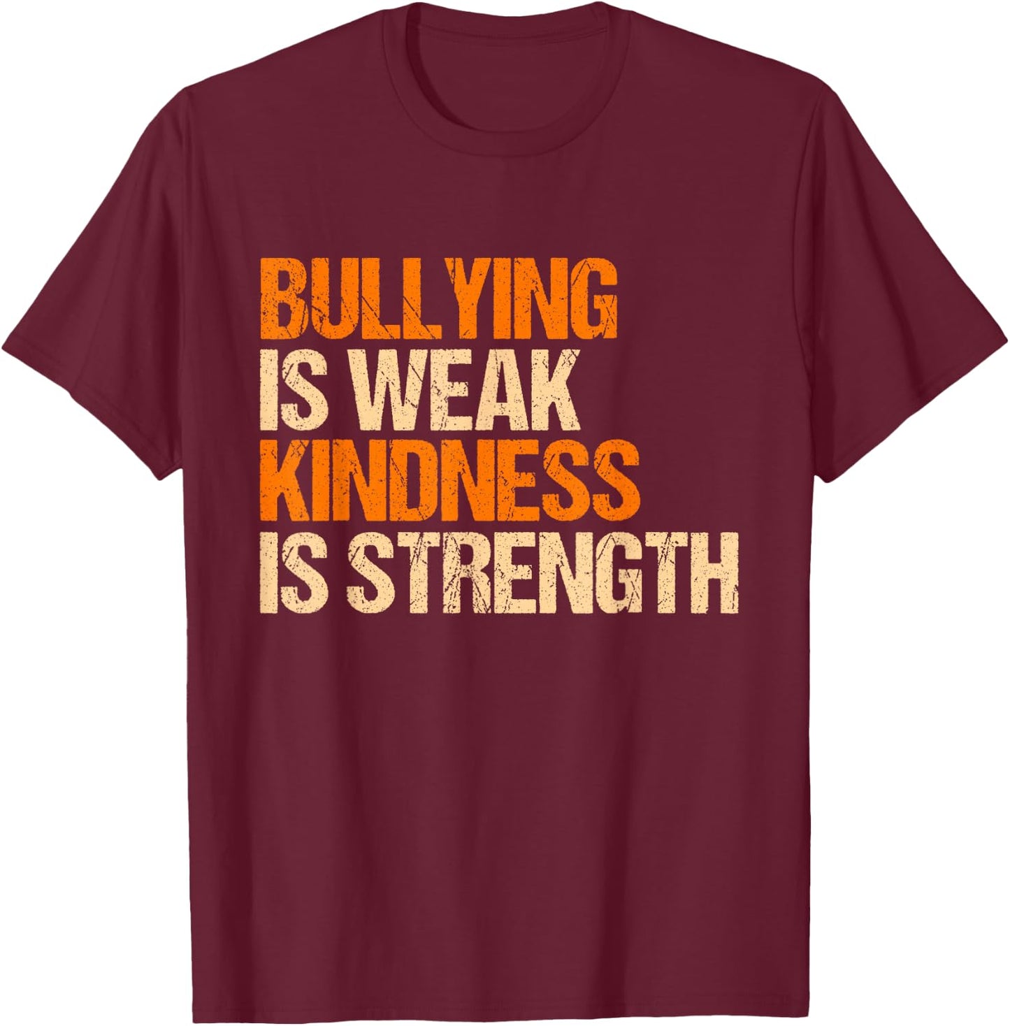 Anti Bullying Awareness Month T-Shirt - T-Shirt | Maroon