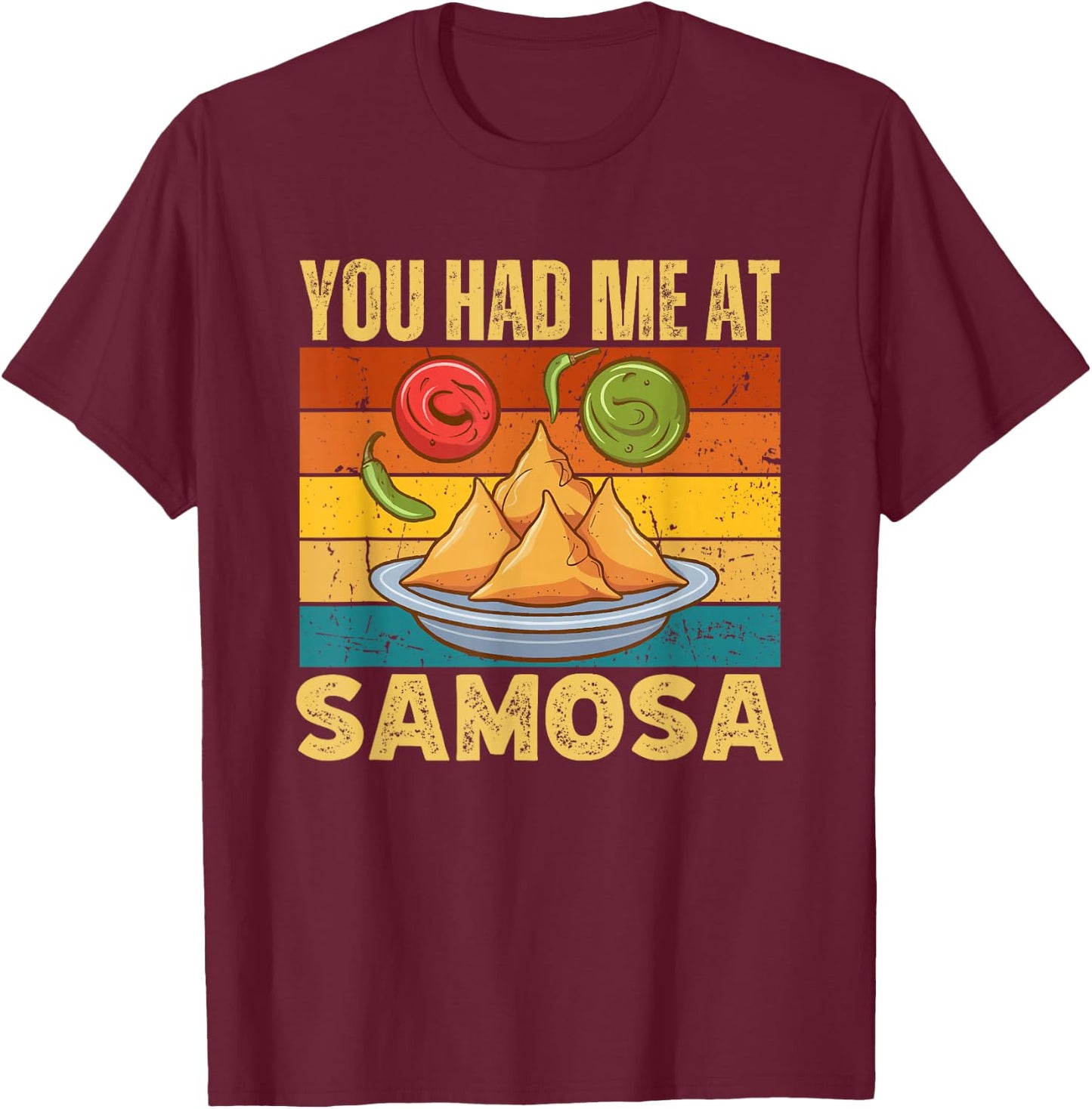 You Had Me At Samosa Funny Vintage Indian Food Lover T-Shirt - T-Shirt | Maroon