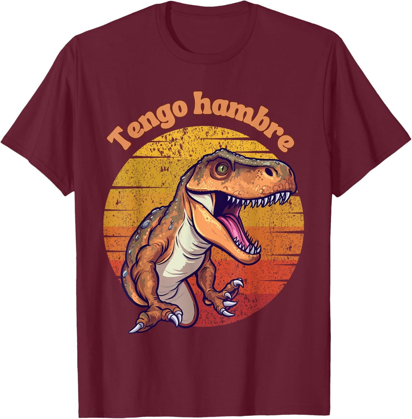 Tengo Hambre I'm Hungry Funny Spanish T-Rex Scary Dinosaur T-Shirt - T-Shirt | Maroon